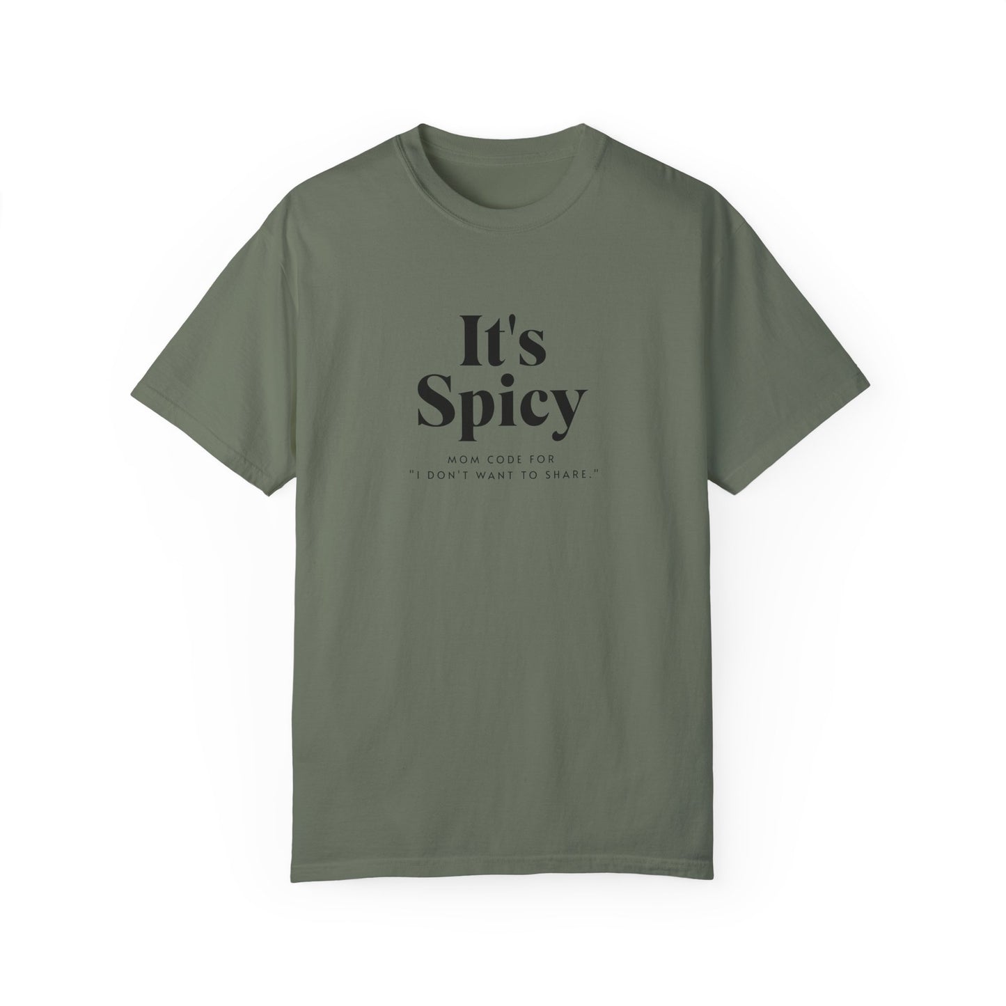 It's Spicy Mom T-Shirt – Funny Tee for Moms
