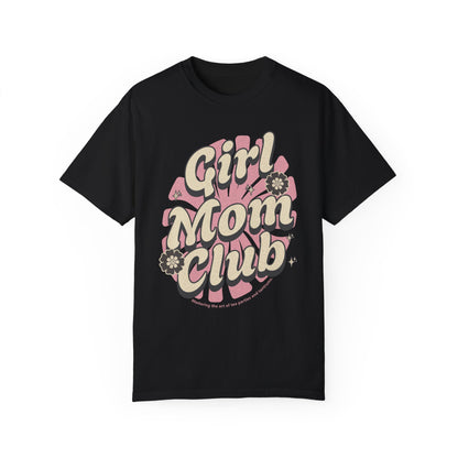 Girl Mom Club T-Shirt - Funny Tee for Girl Mom