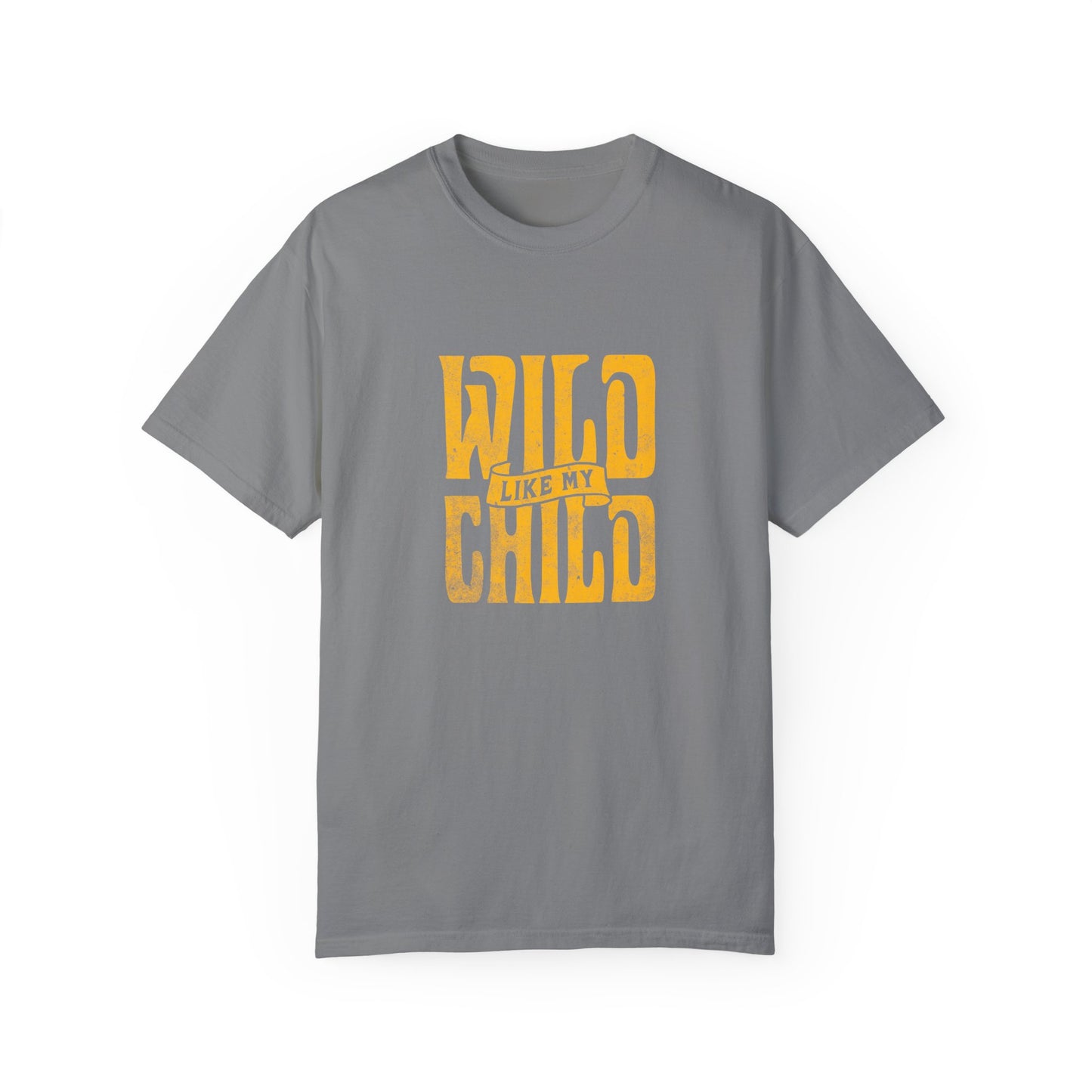 Wild Like My Child - Parents T-Shirt (Matching Kids T-Shirt Available)