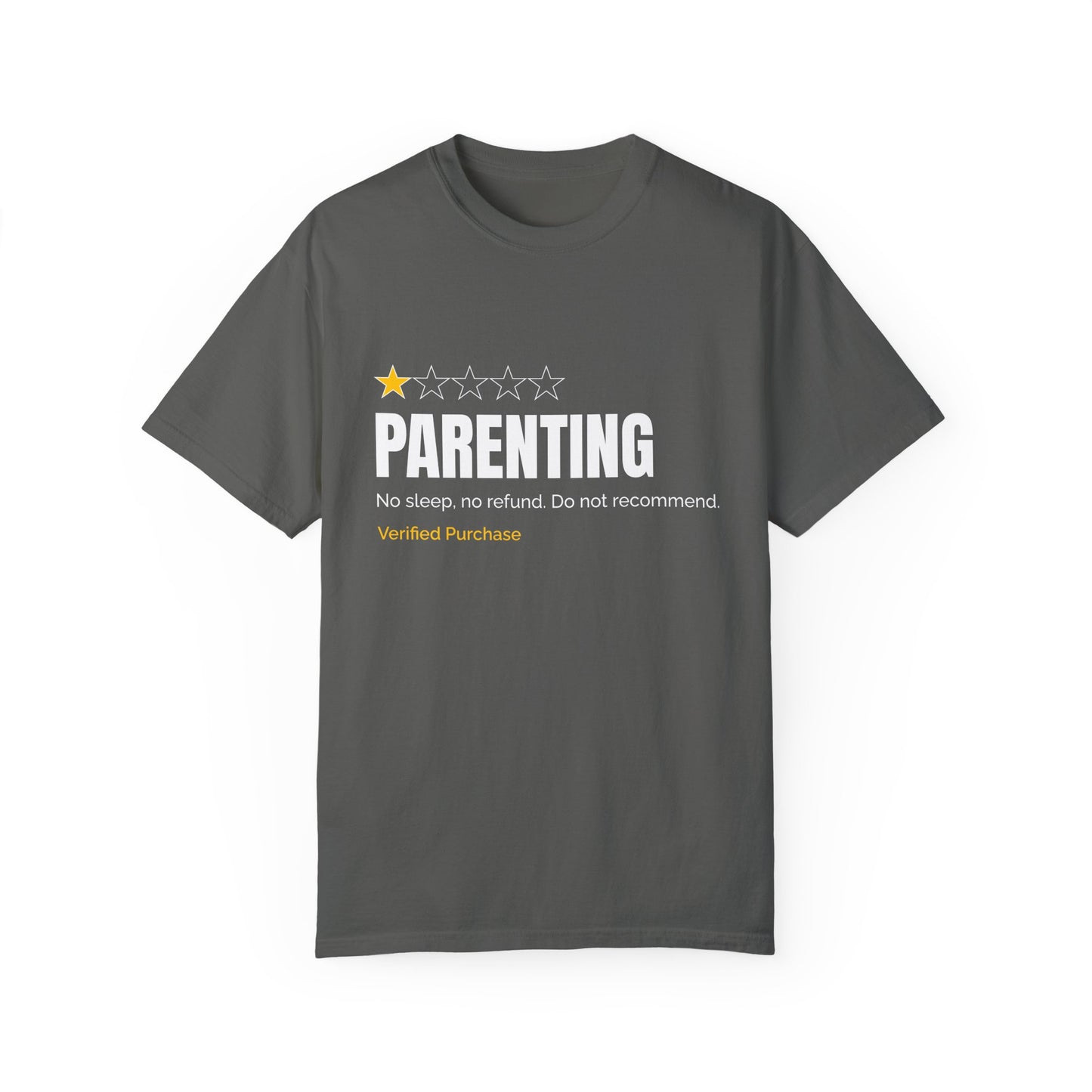 Parenting - No Sleep, No Refund, Do Not Recommend | Funny Comfort Colors T-Shirt