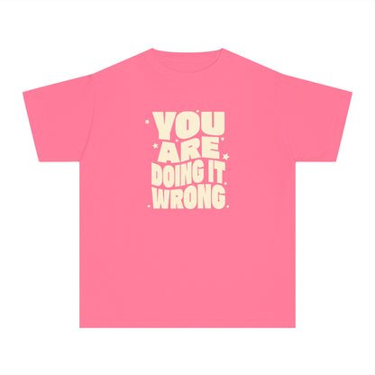 You're Doing It Wrong – Funny Groovy T-Shirt (Matching Parent Tees Available)