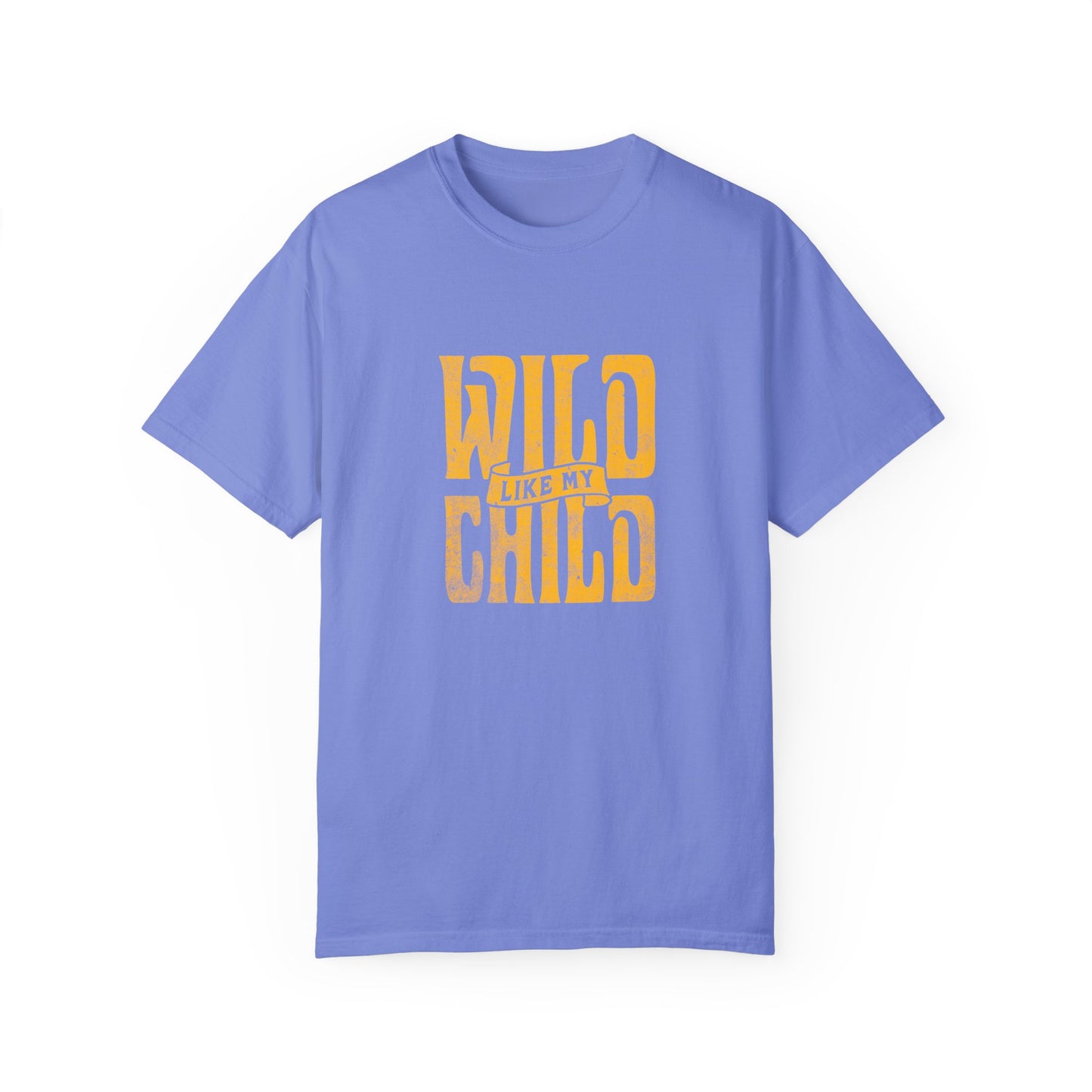 Wild Like My Child - Parents T-Shirt (Matching Kids T-Shirt Available)