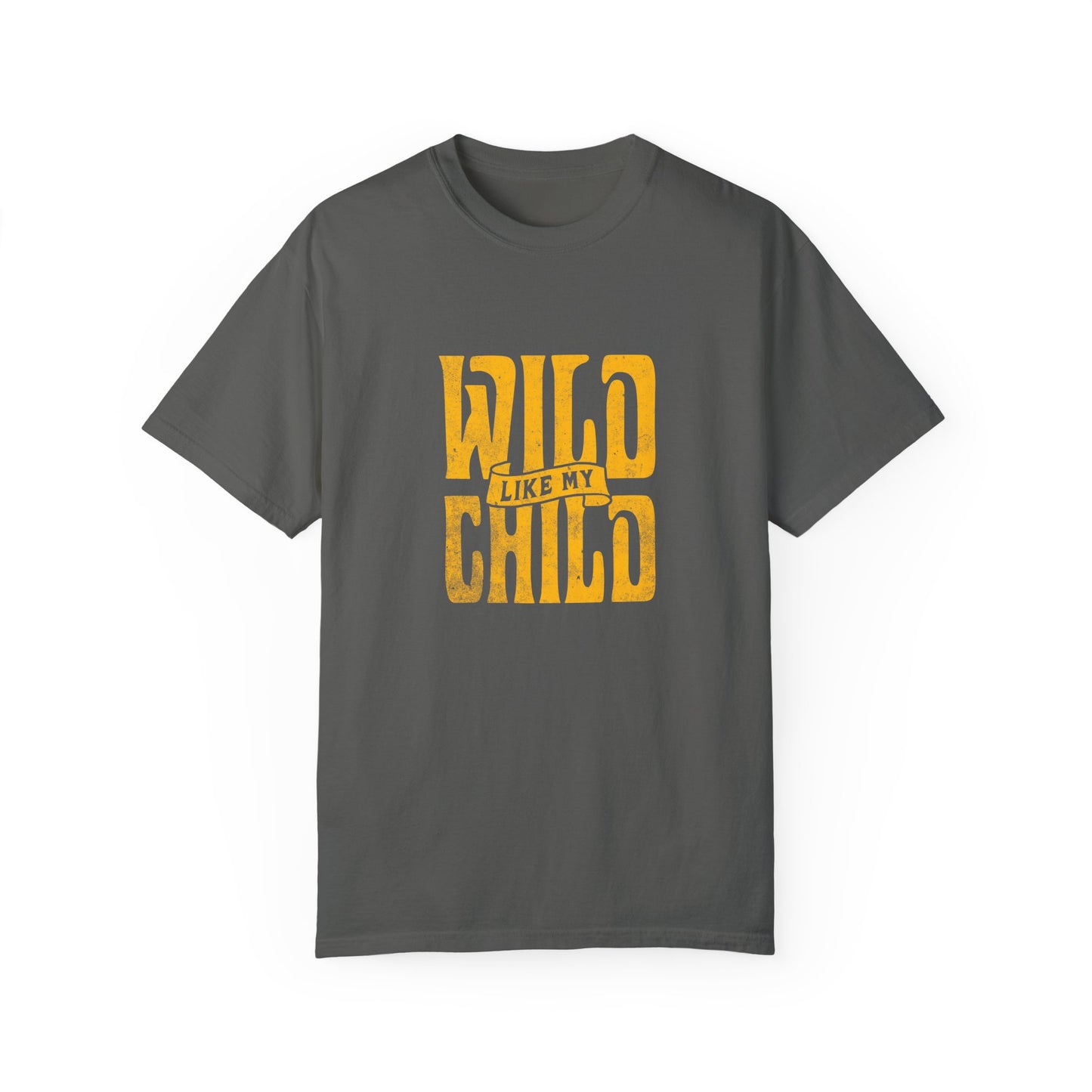 Wild Like My Child - Parents T-Shirt (Matching Kids T-Shirt Available)