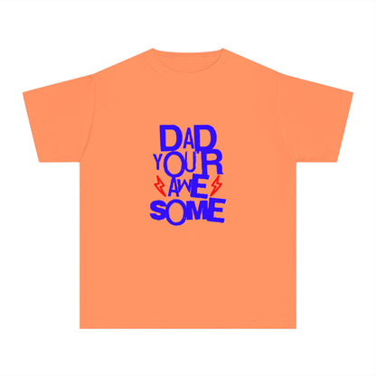 Dad, You’re Awesome Kids T-Shirt – Super Cute Gift for Kids and Dads