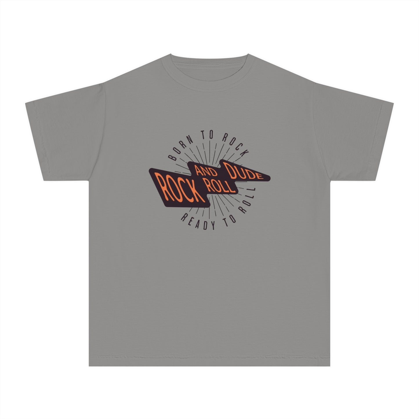 Born to Rock, Ready to Roll, Rock and Roll Dude Youth T-Shirt