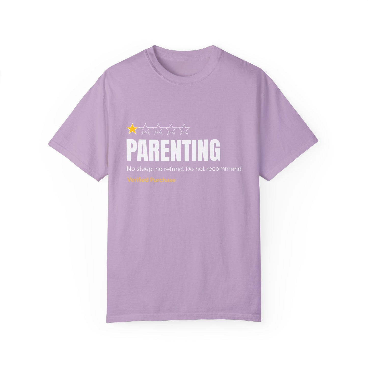 Parenting - No Sleep, No Refund, Do Not Recommend | Funny Comfort Colors T-Shirt