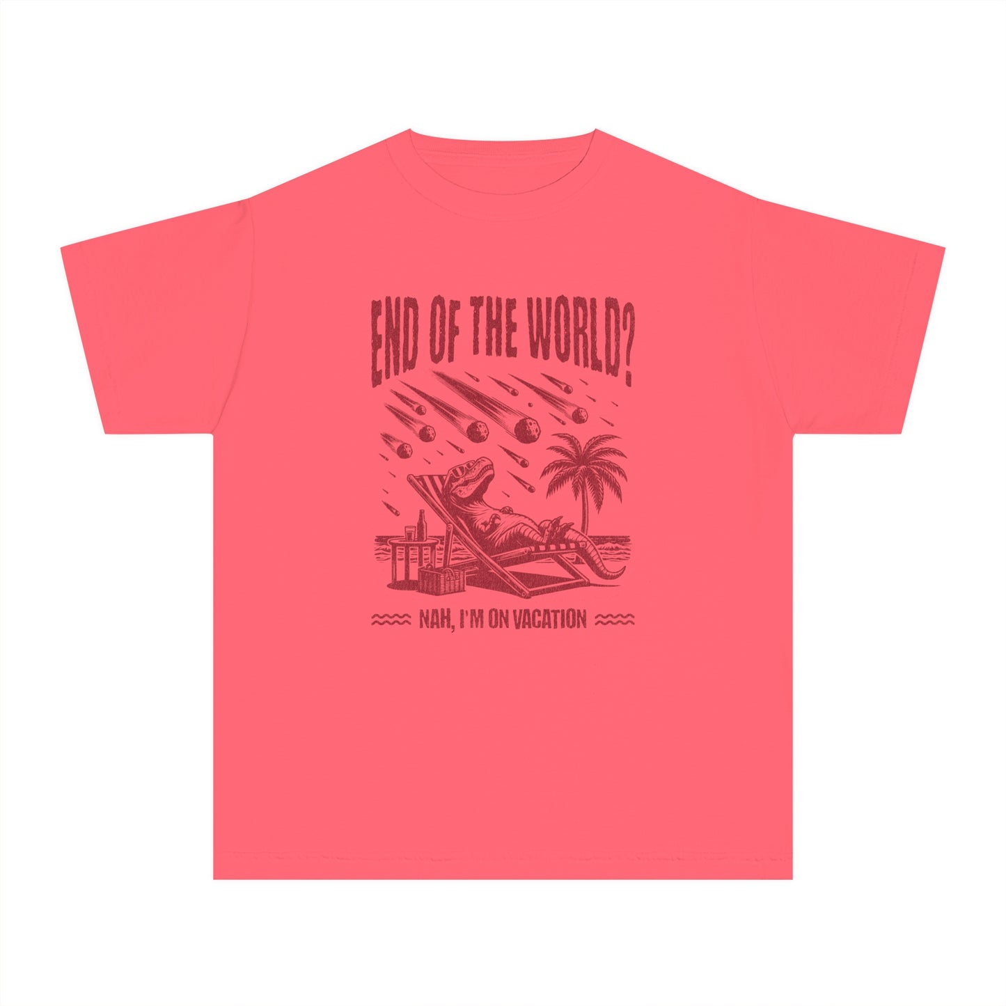 End of the World? Nah, I'm on Vacation - Chillin' Dinosaur Youth T-Shirt