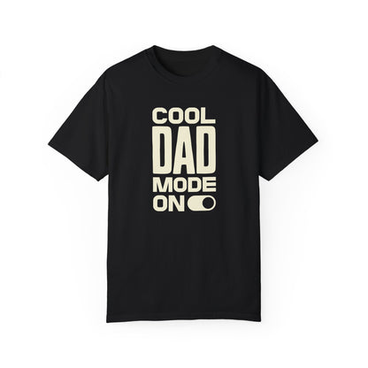 Cool Dad Mode On T-Shirt – Bold & Simple Dad Tee