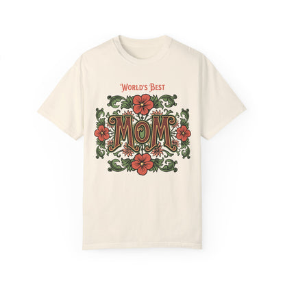 World’s Best Mom | Vintage Floral Comfort Colors® T-Shirt