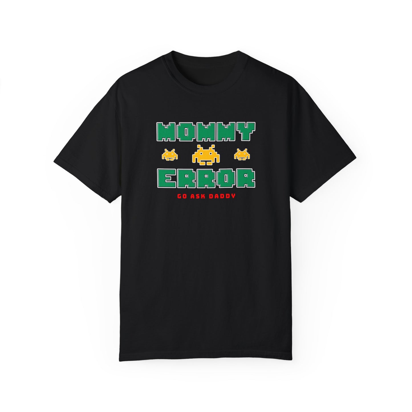 MOMMY ERROR T-Shirt – Funny Tee for Moms Who Deserve a Break