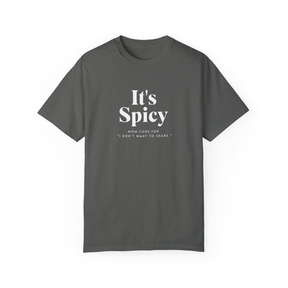 It's Spicy Mom T-Shirt – Funny Tee for Moms
