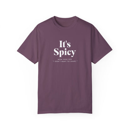 It's Spicy Mom T-Shirt – Funny Tee for Moms
