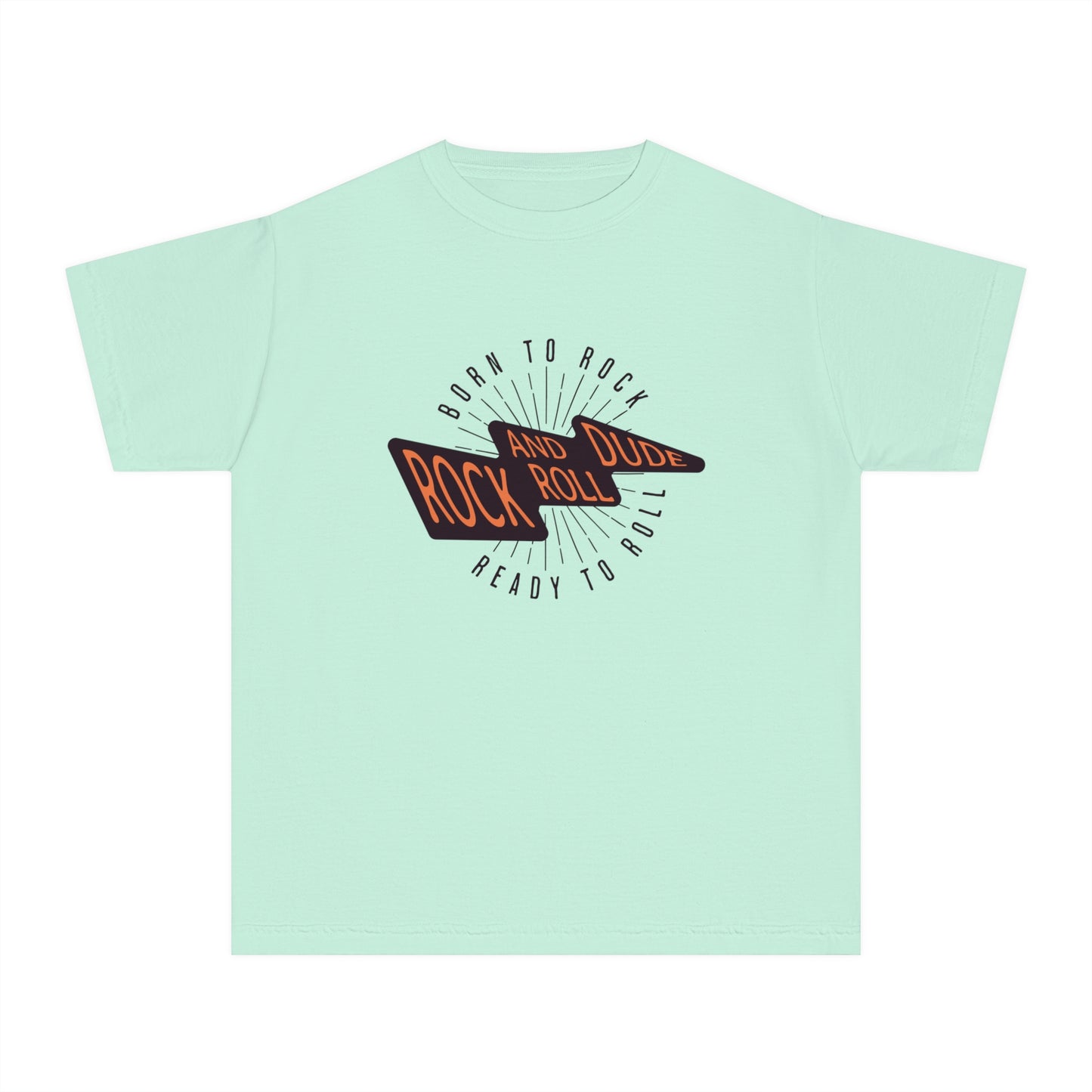 Born to Rock, Ready to Roll, Rock and Roll Dude Youth T-Shirt