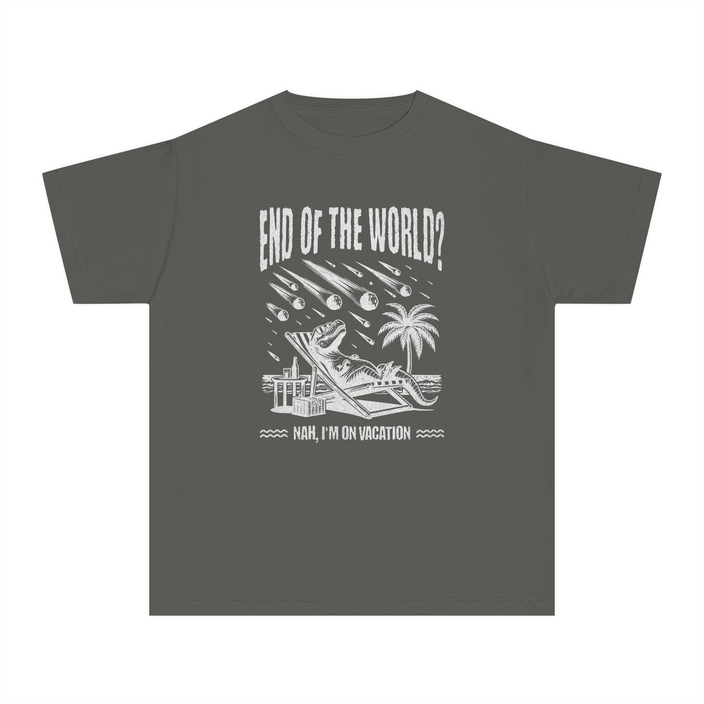 End of the World? Nah, I'm on Vacation - Chillin' Dinosaur Youth T-Shirt