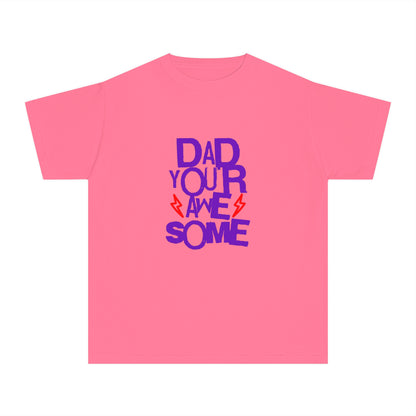 Dad, You’re Awesome Kids T-Shirt – Super Cute Gift for Kids and Dads