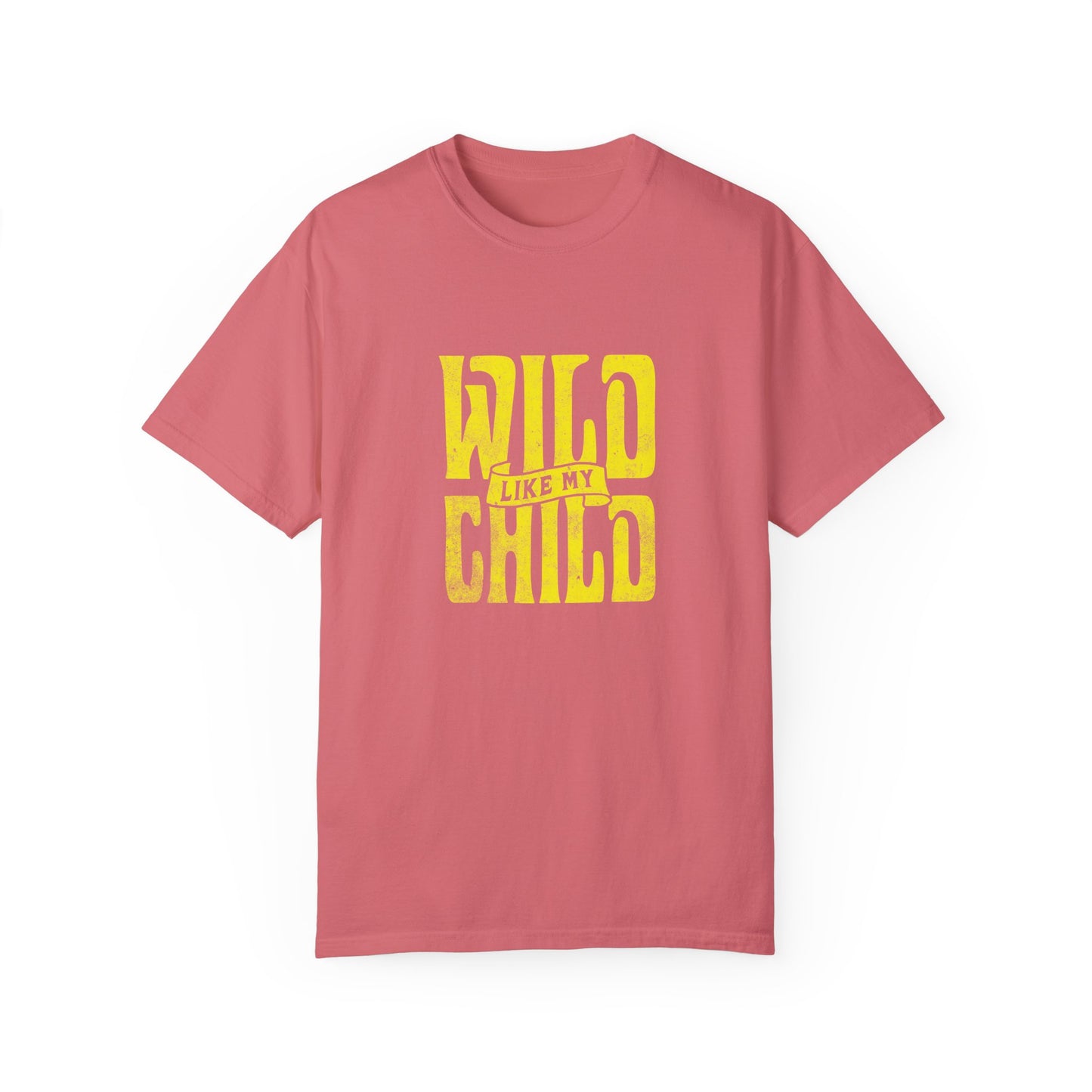 Wild Like My Child - Parents T-Shirt (Matching Kids T-Shirt Available)