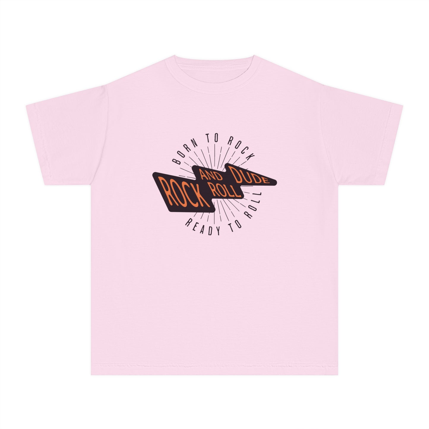 Born to Rock, Ready to Roll, Rock and Roll Dude Youth T-Shirt