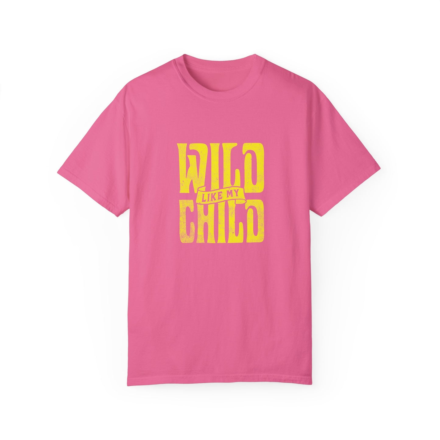 Wild Like My Child - Parents T-Shirt (Matching Kids T-Shirt Available)