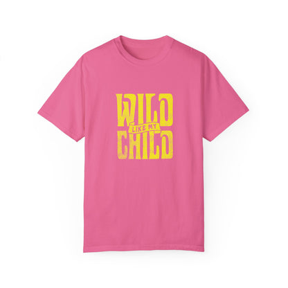 Wild Like My Child - Parents T-Shirt (Matching Kids T-Shirt Available)