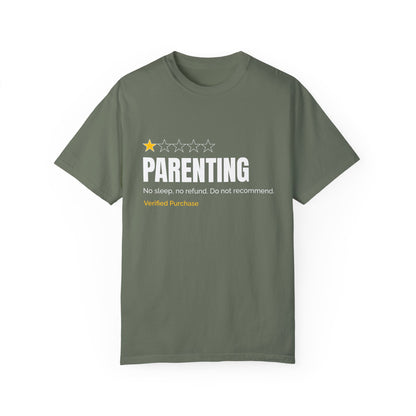 Parenting - No Sleep, No Refund, Do Not Recommend | Funny Comfort Colors T-Shirt