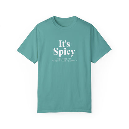 It's Spicy Mom T-Shirt – Funny Tee for Moms