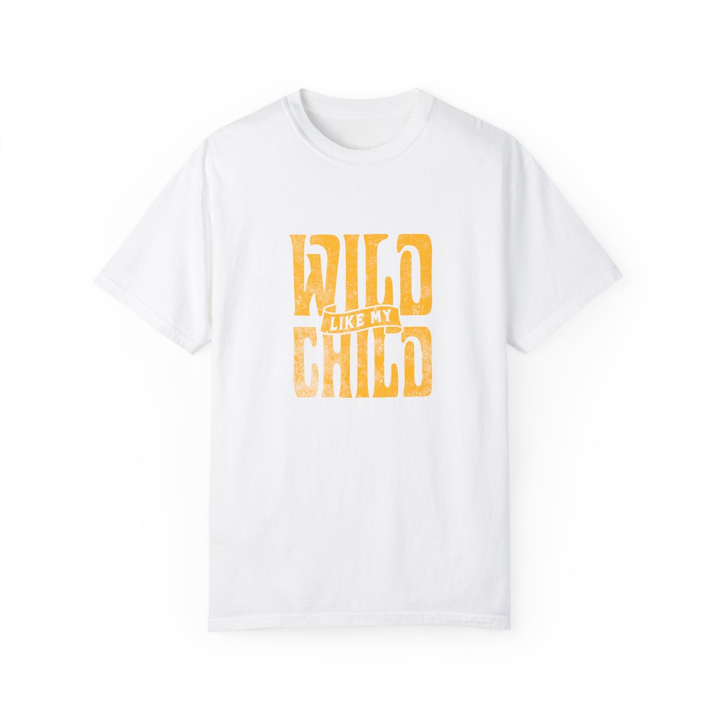 Wild Like My Child - Parents T-Shirt (Matching Kids T-Shirt Available)