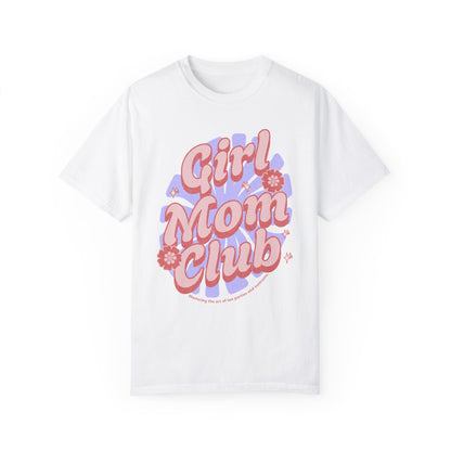 Girl Mom Club T-Shirt - Funny Tee for Girl Mom