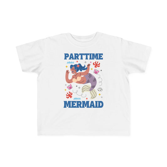 Part-Time Mermaid Toddler T-Shirt | Cute Beach Shirt for Girls, Swimming Tee, Summer Gift