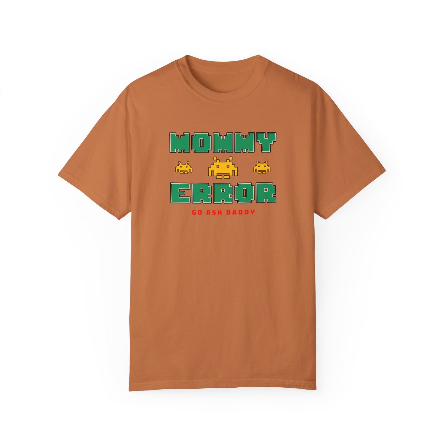 MOMMY ERROR T-Shirt – Funny Tee for Moms Who Deserve a Break