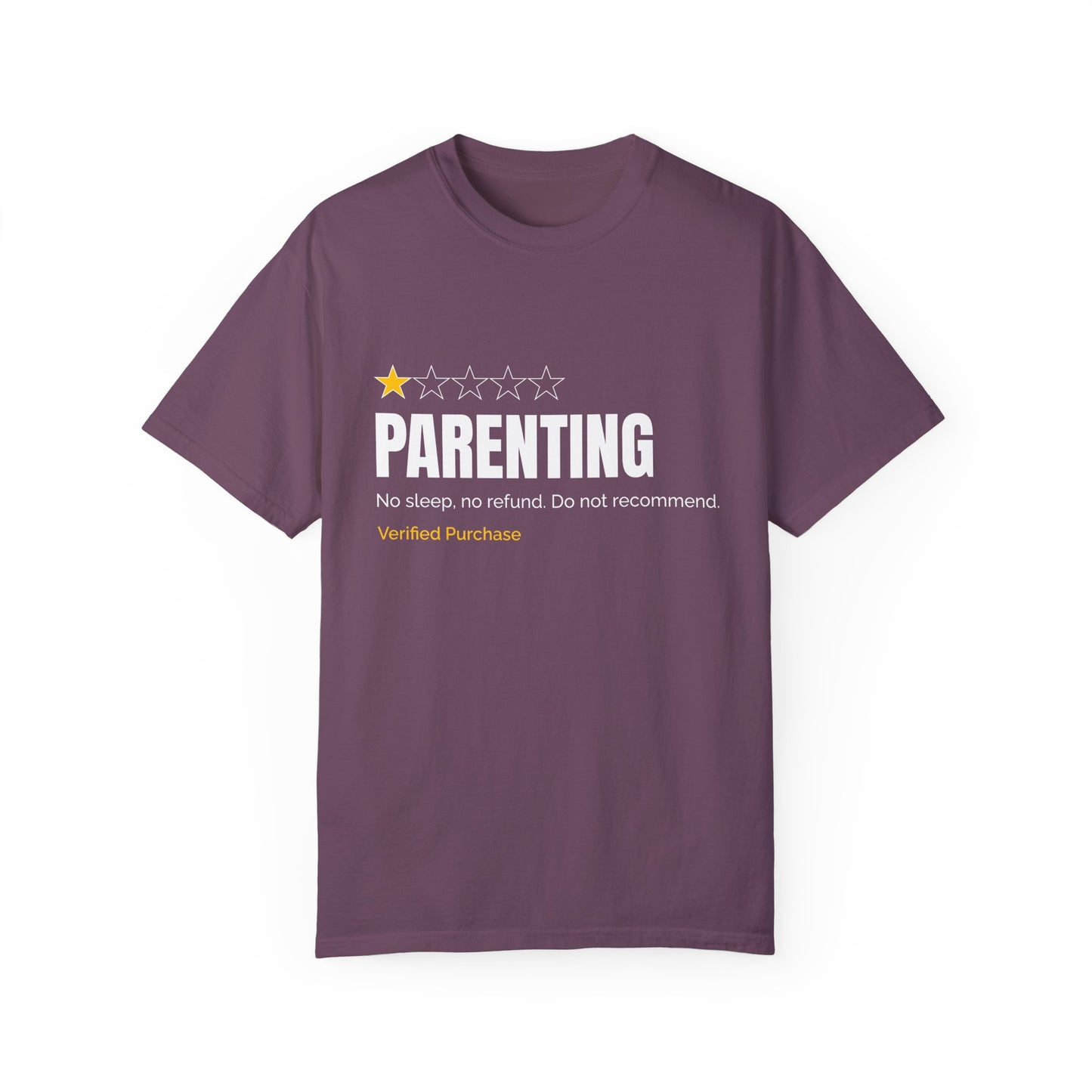 Parenting - No Sleep, No Refund, Do Not Recommend | Funny Comfort Colors T-Shirt