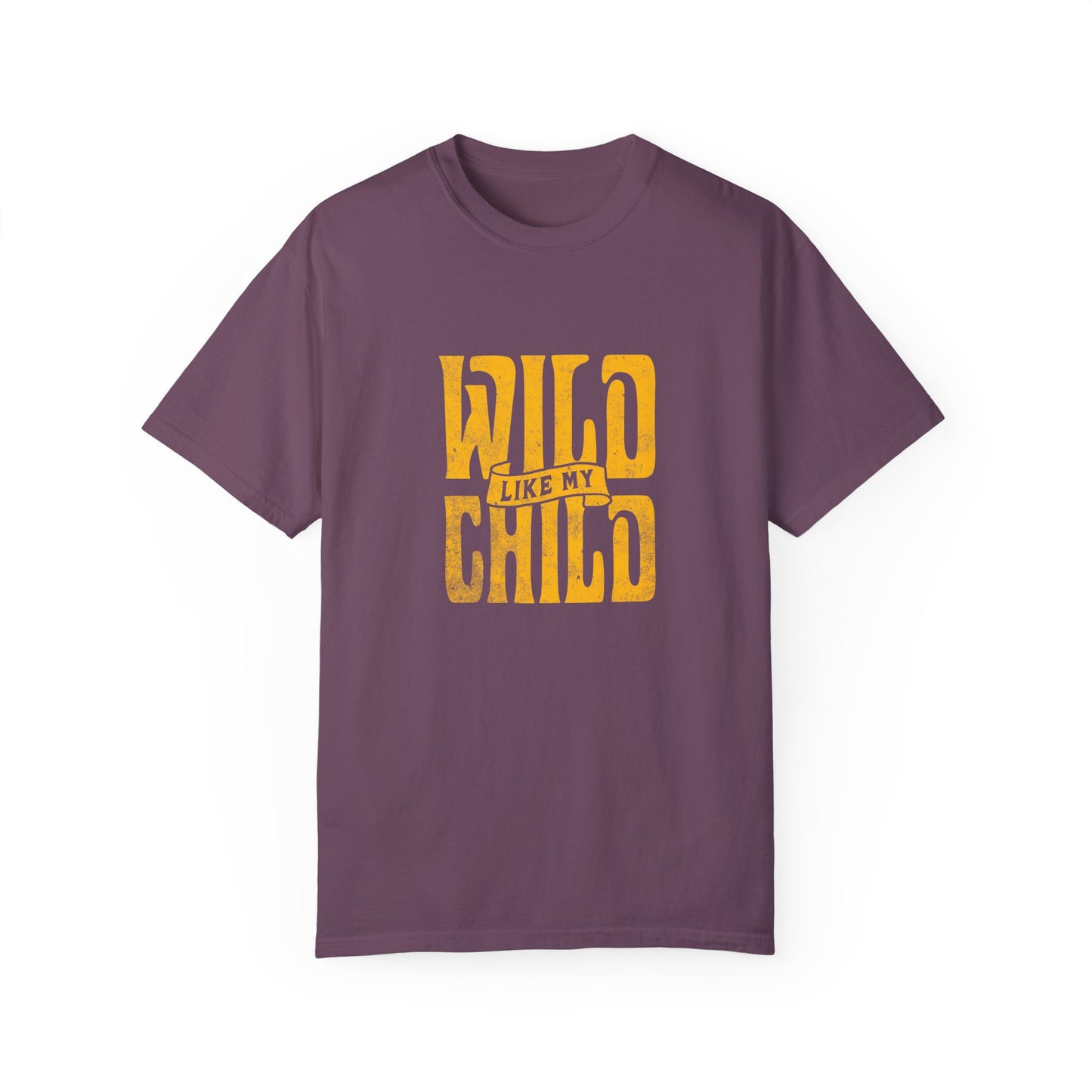 Wild Like My Child - Parents T-Shirt (Matching Kids T-Shirt Available)