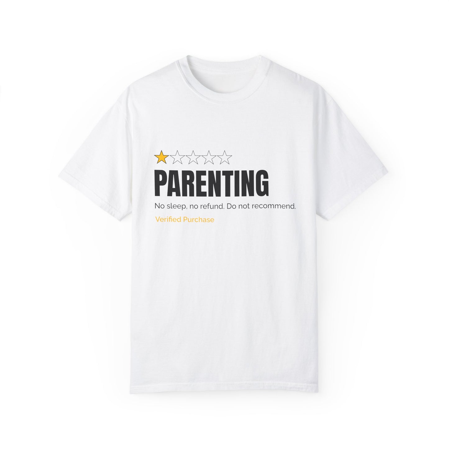Parenting - No Sleep, No Refund, Do Not Recommend | Funny Comfort Colors T-Shirt
