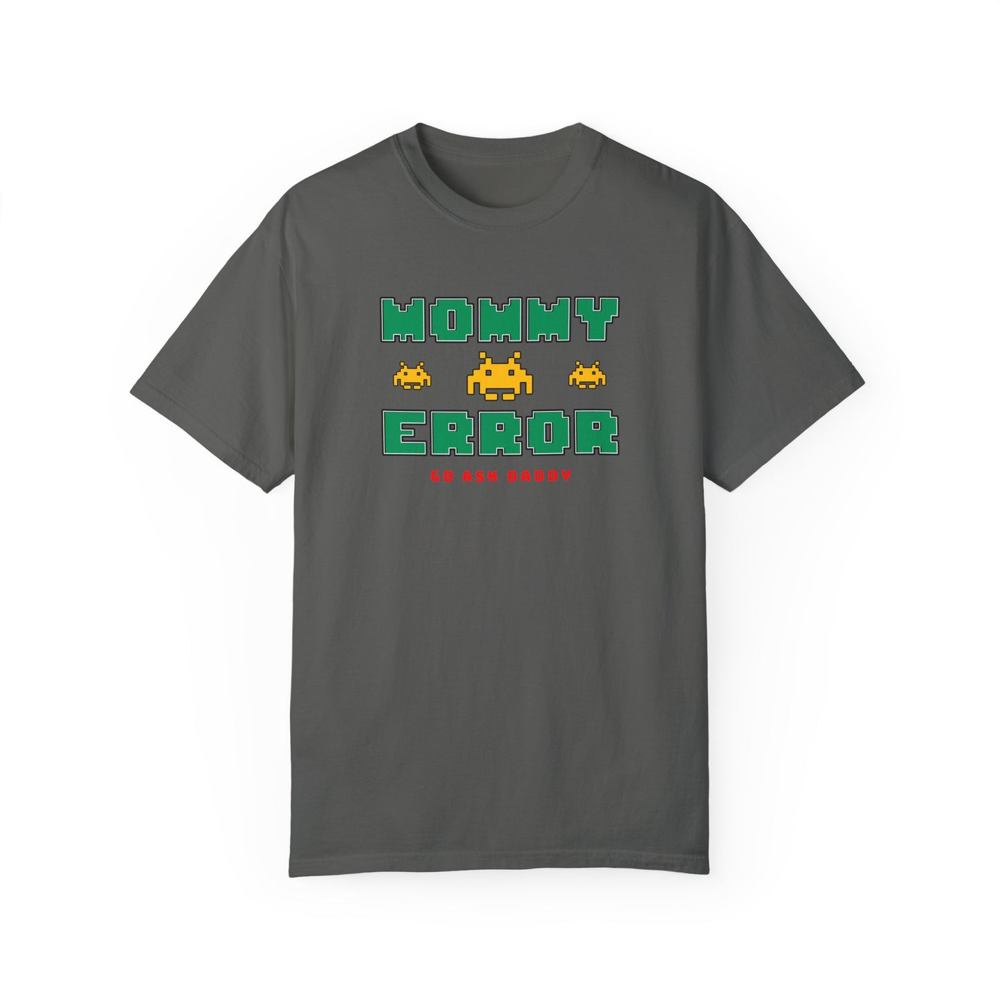 MOMMY ERROR T-Shirt – Funny Tee for Moms Who Deserve a Break