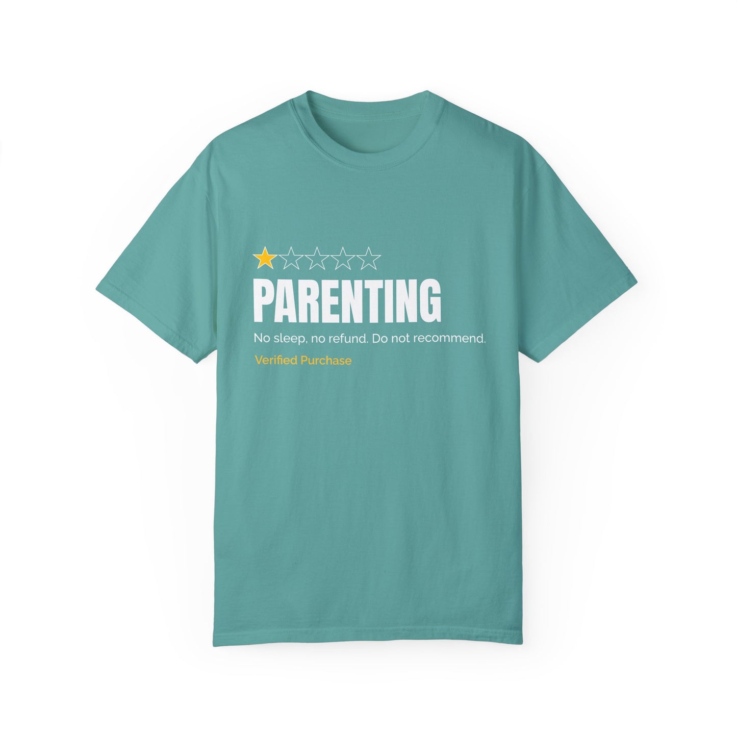 Parenting - No Sleep, No Refund, Do Not Recommend | Funny Comfort Colors T-Shirt
