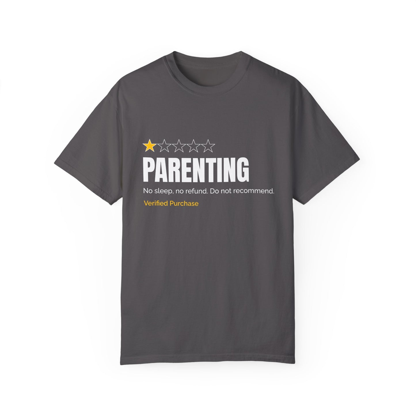 Parenting - No Sleep, No Refund, Do Not Recommend | Funny Comfort Colors T-Shirt