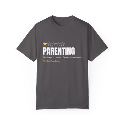 Parenting - No Sleep, No Refund, Do Not Recommend | Funny Comfort Colors T-Shirt