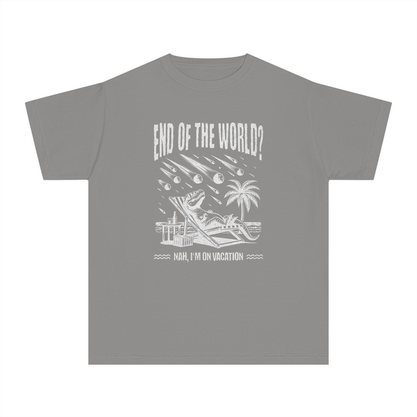 End of the World? Nah, I'm on Vacation - Chillin' Dinosaur Youth T-Shirt
