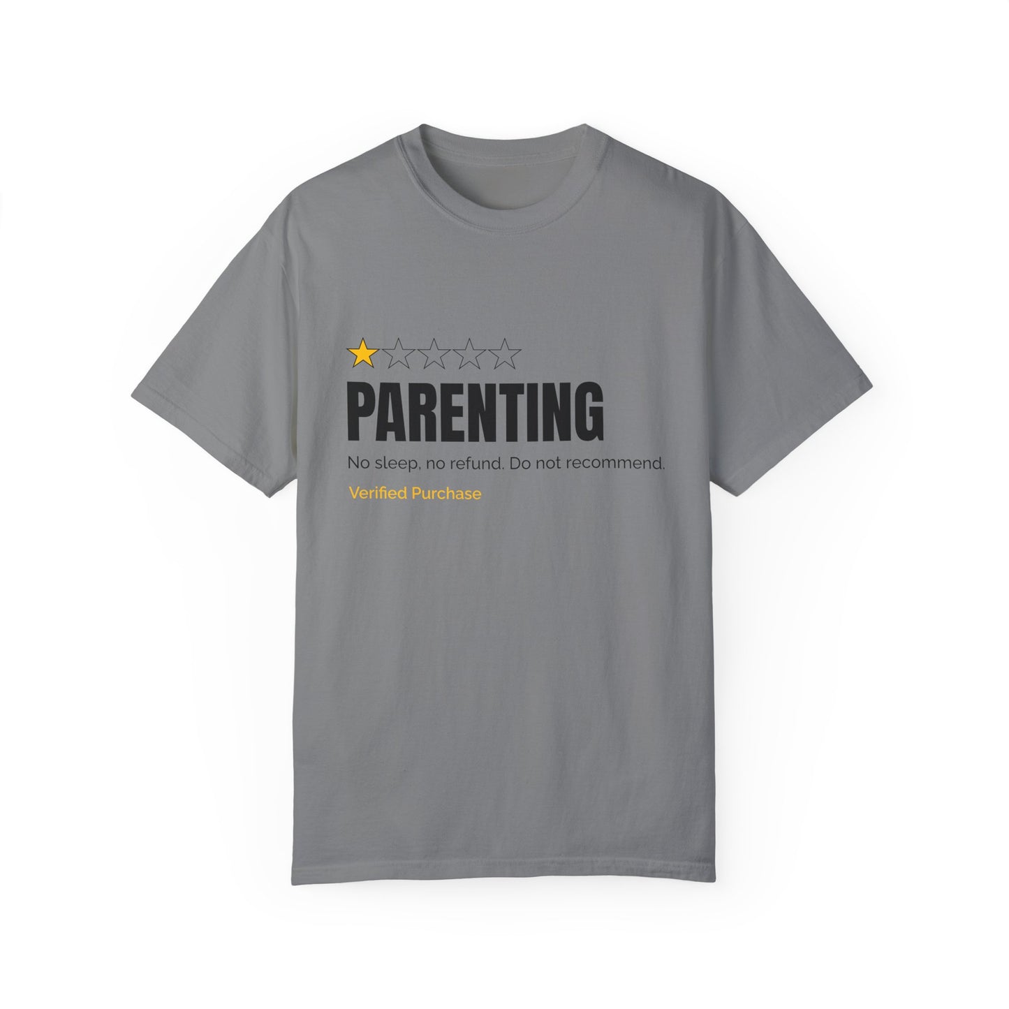 Parenting - No Sleep, No Refund, Do Not Recommend | Funny Comfort Colors T-Shirt