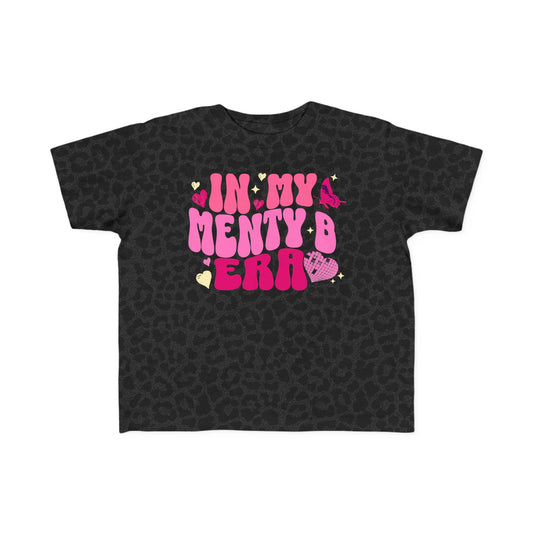 In My Menty B Era Toddler T-Shirt | Cute Girl Power Shirt, Matching Mom and Daughter Tee