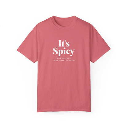 It's Spicy Mom T-Shirt – Funny Tee for Moms