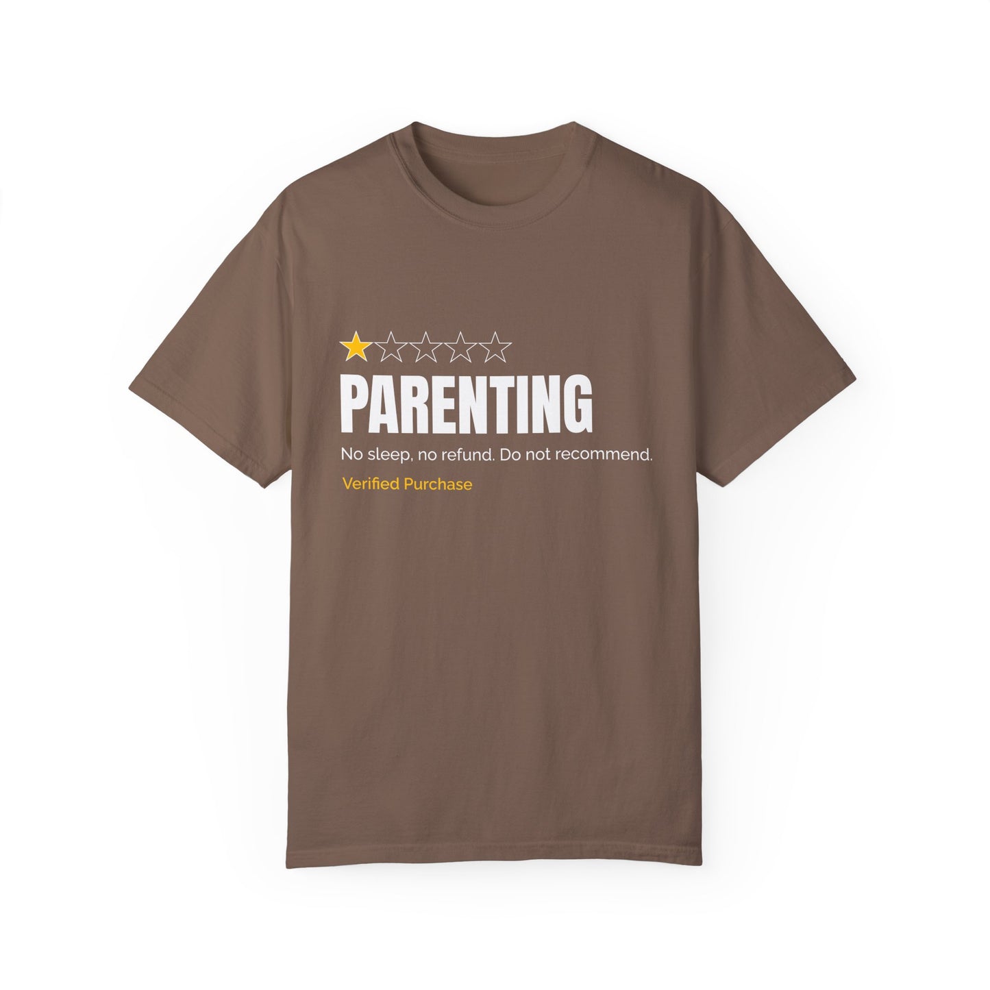 Parenting - No Sleep, No Refund, Do Not Recommend | Funny Comfort Colors T-Shirt