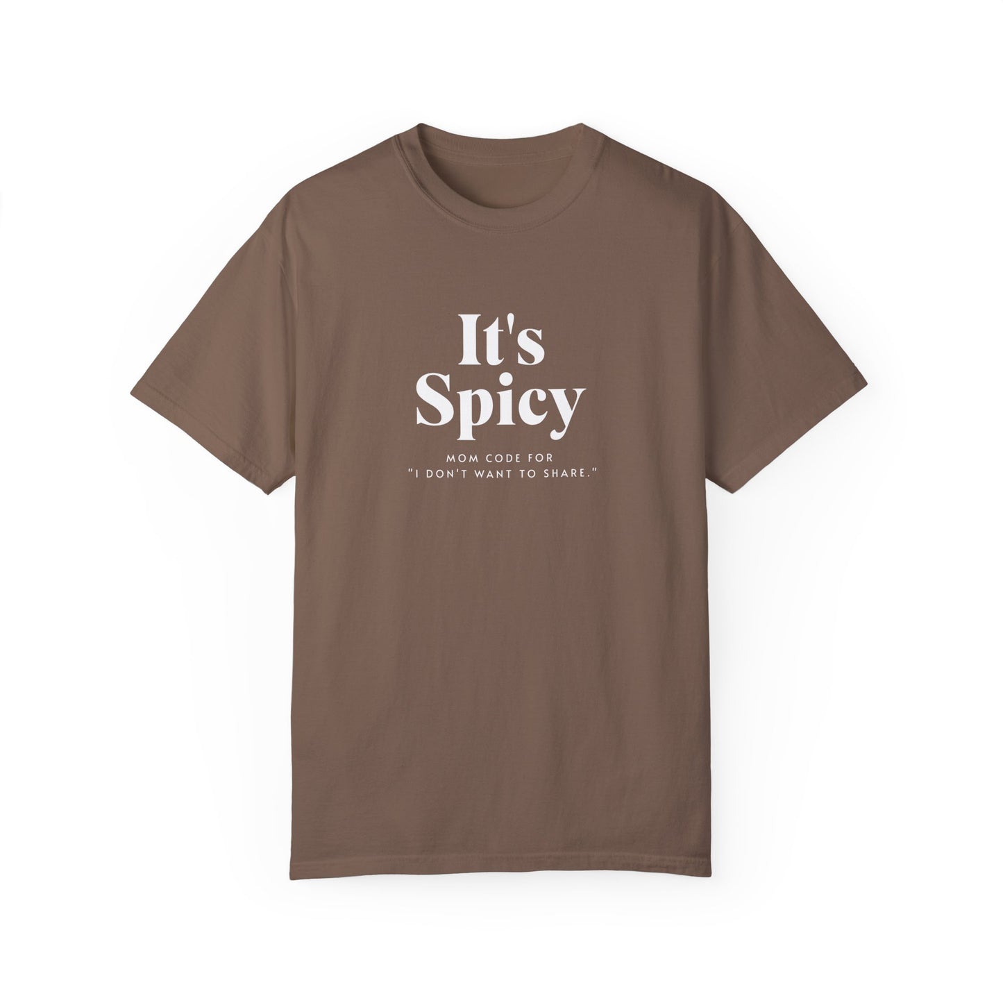 It's Spicy Mom T-Shirt – Funny Tee for Moms