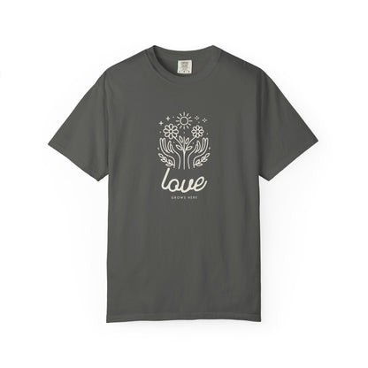 Love Grows Here T-Shirt
