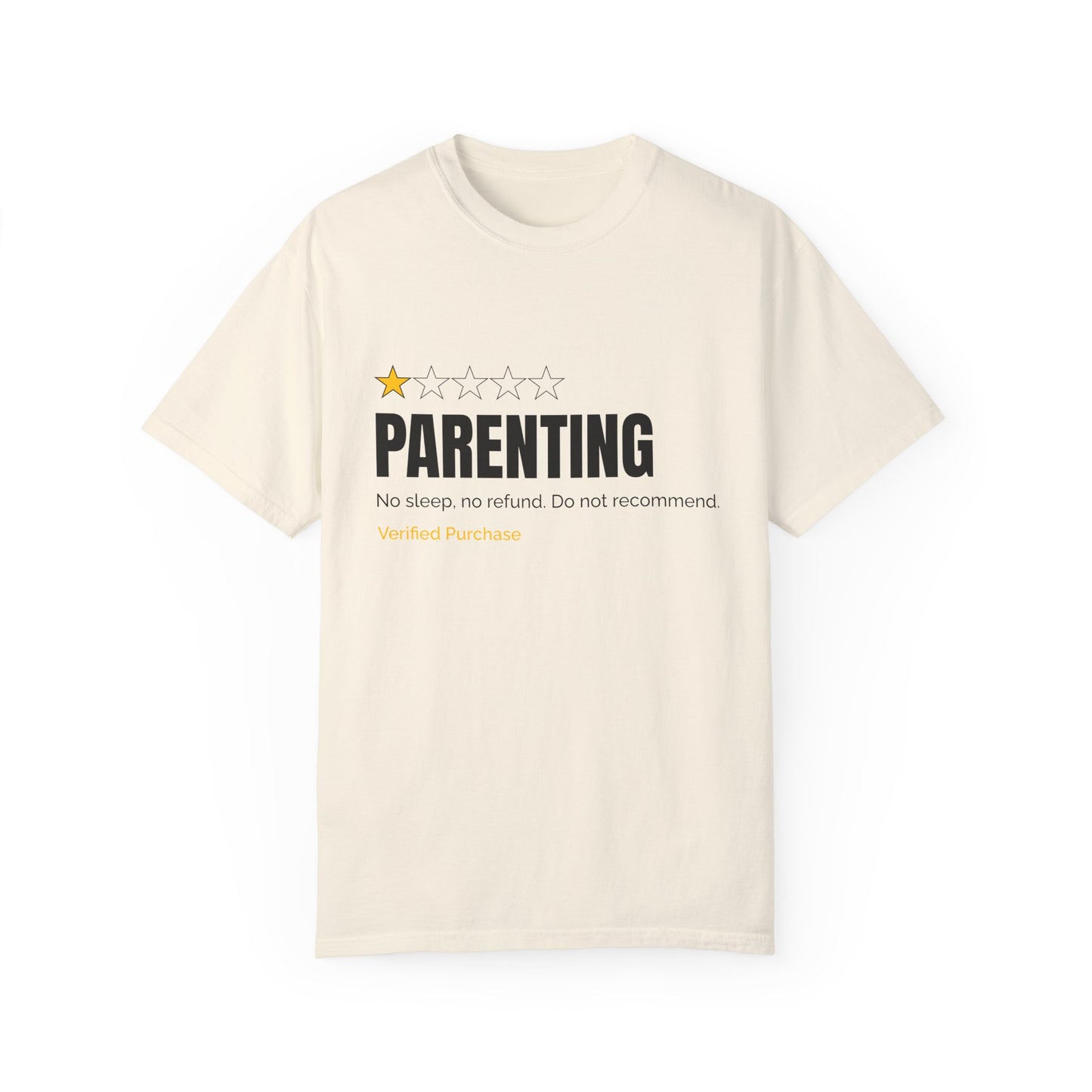 Parenting - No Sleep, No Refund, Do Not Recommend | Funny Comfort Colors T-Shirt