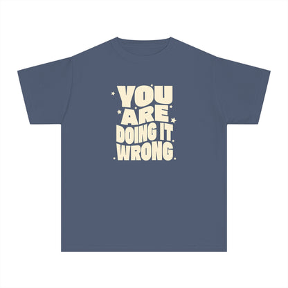 You're Doing It Wrong – Funny Groovy T-Shirt (Matching Parent Tees Available)