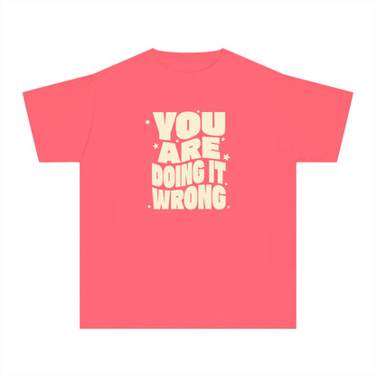 You're Doing It Wrong – Funny Groovy T-Shirt (Matching Parent Tees Available)