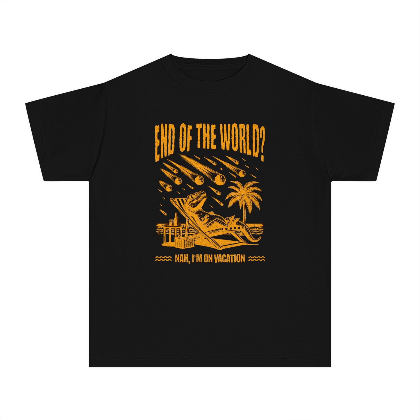 End of the World? Nah, I'm on Vacation - Chillin' Dinosaur Youth T-Shirt