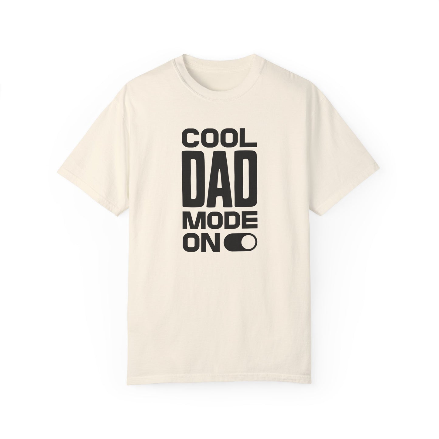 Cool Dad Mode On T-Shirt – Bold & Simple Dad Tee