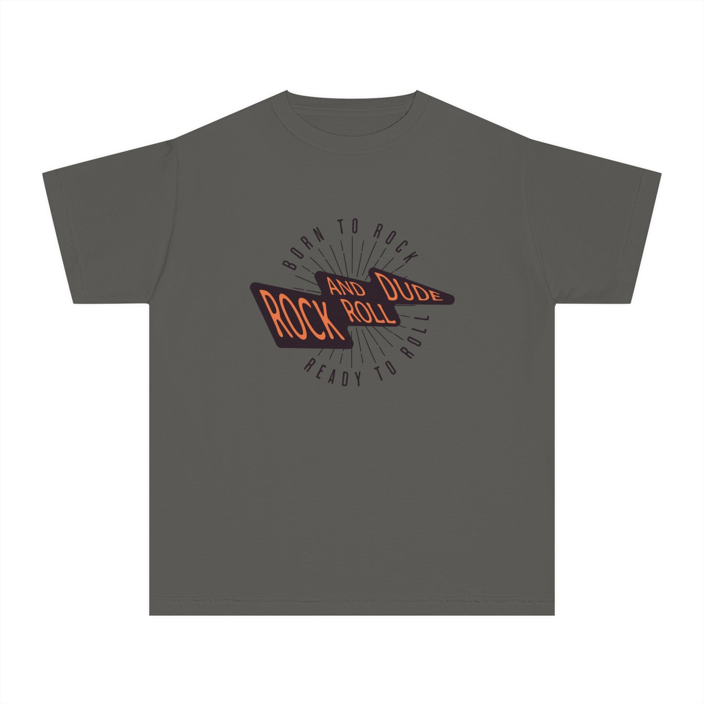 Born to Rock, Ready to Roll, Rock and Roll Dude Youth T-Shirt