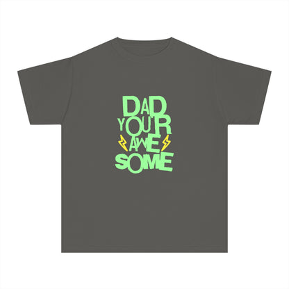 Dad, You’re Awesome Kids T-Shirt – Super Cute Gift for Kids and Dads